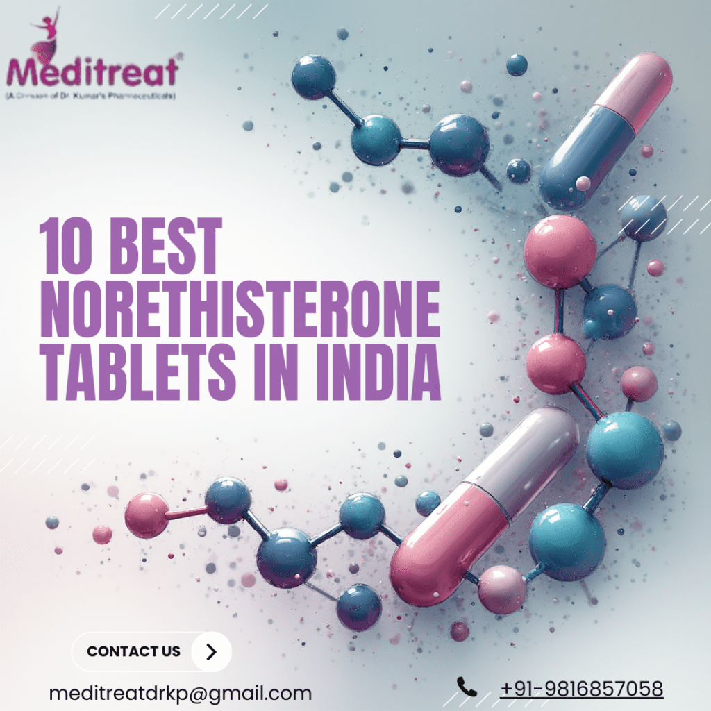 10 Best Norethisterone tablets in India