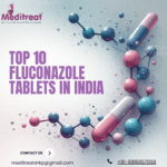 Top 10 Fluconazole tablets in India Top 10 Fluconazole tablets in India