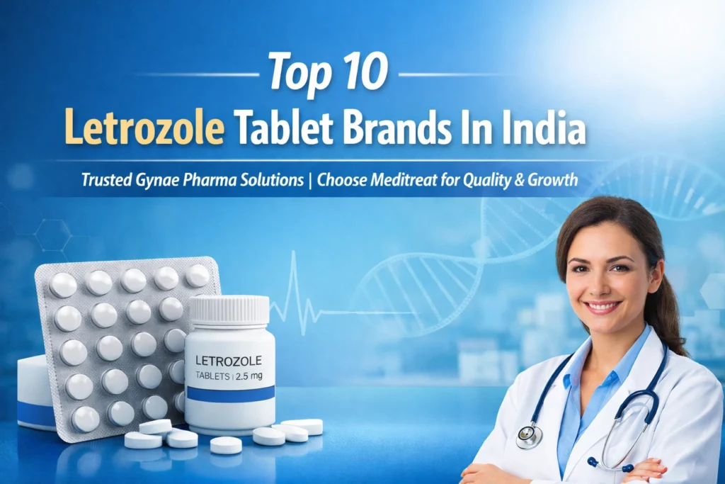 Top 10 Letrozole Tablet Brands in India