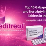 Best 10 Gabapentin And Nortriptyline HCL Tablets in India Best 10 Gabapentin And Nortriptyline HCL Tablets in India