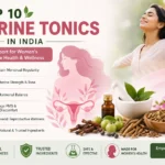 Top 10 Uterine Tonics in India Top 10 Uterine Tonics in India